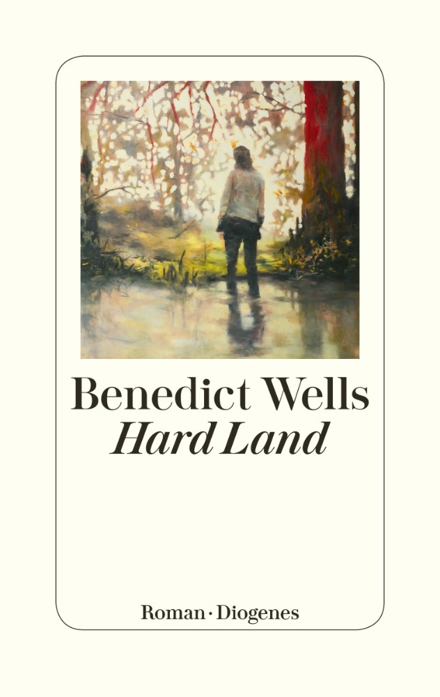 Hard Land Benedict Wells Zusammenfassung